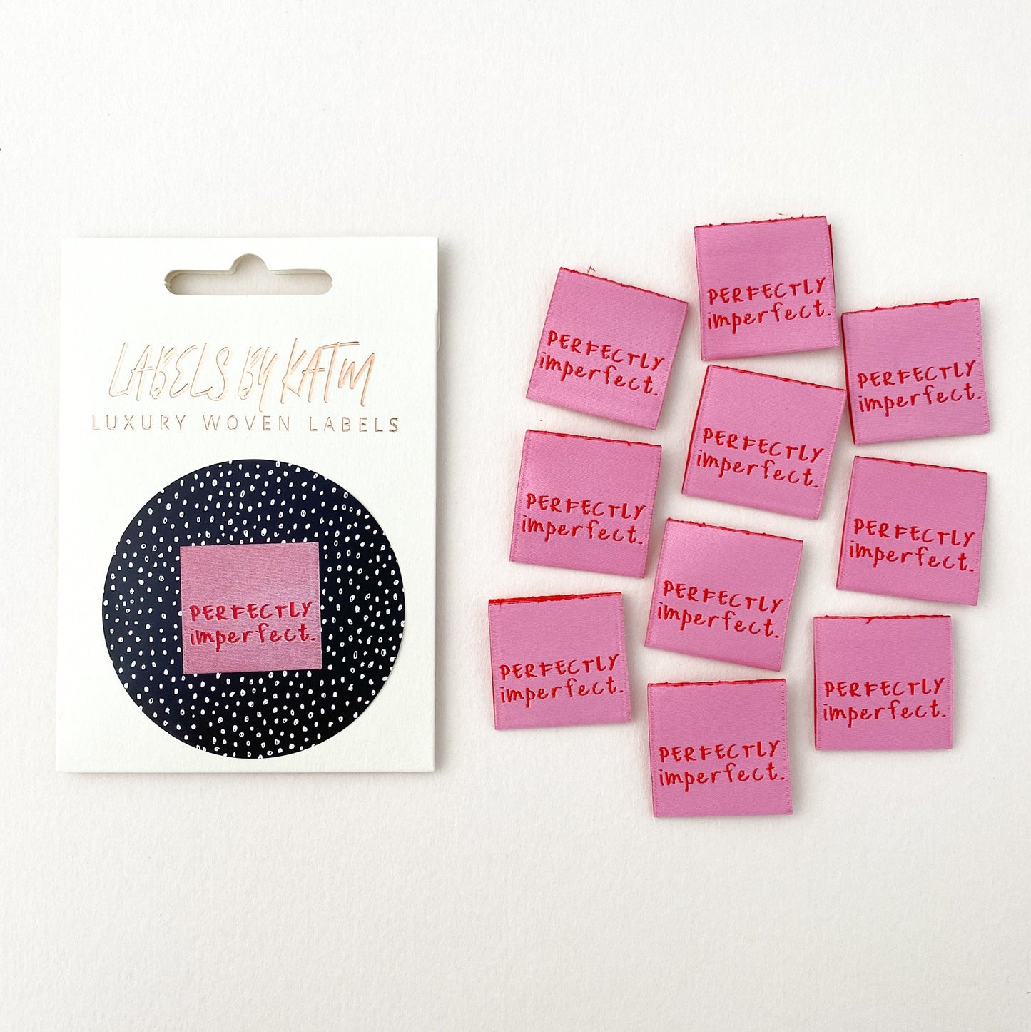 "PERFECTLY IMPERFECT" Woven Labels 10